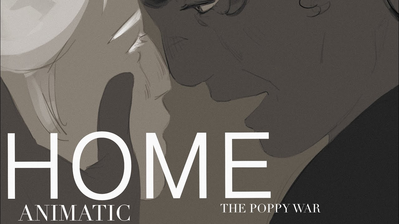 &ldquo;Home&rdquo; The poppy war animatic - Altan Trengsin