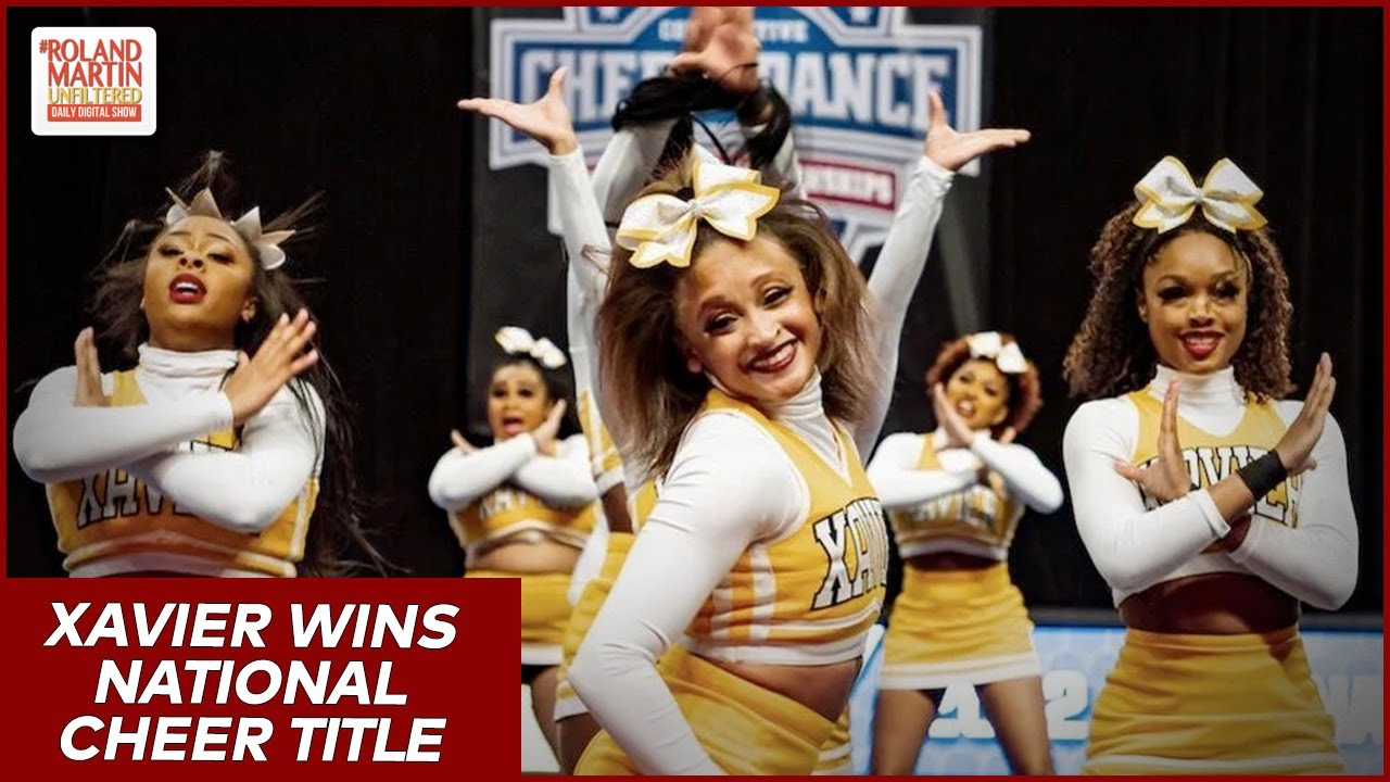 Xavier 1st HBCU To Win National Cheer Title With Highest Point Total In NAIA History