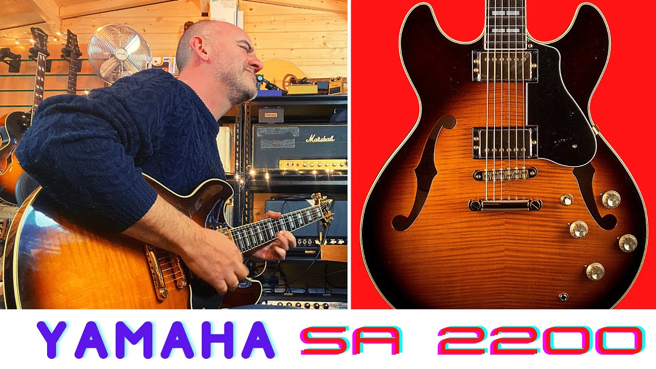 Yamaha - SA2200 Versus Gibson 335   Which sounds best ?