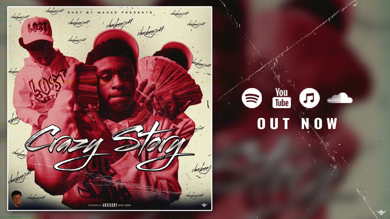 ChaiBenjii4 - Crazy Story || Official Audio