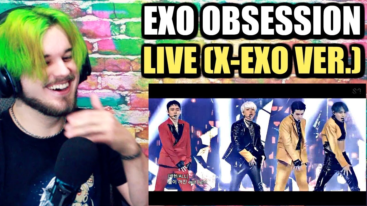 EXO 엑소 'Obsession' (X-EXO Ver.) @EXO THE STAGE | REACTION!!