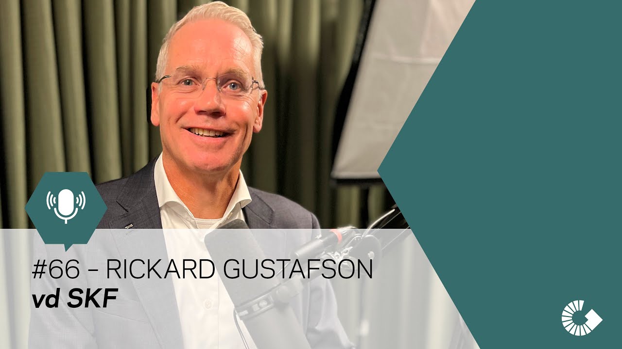 Rickard Gustafson, vd SKF, i podden Business Göteborg. Avsnitt #66.