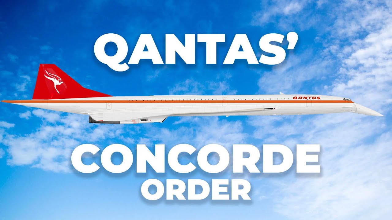 The Story Behind Qantas’ Concorde Order