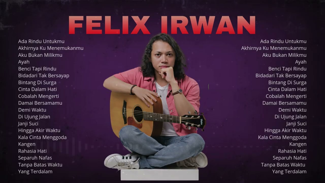 🎧 Felix Irwan Nonstop Playlist – Full Album 2025 🎸 Cover Akustik Paling Bikin Merinding!