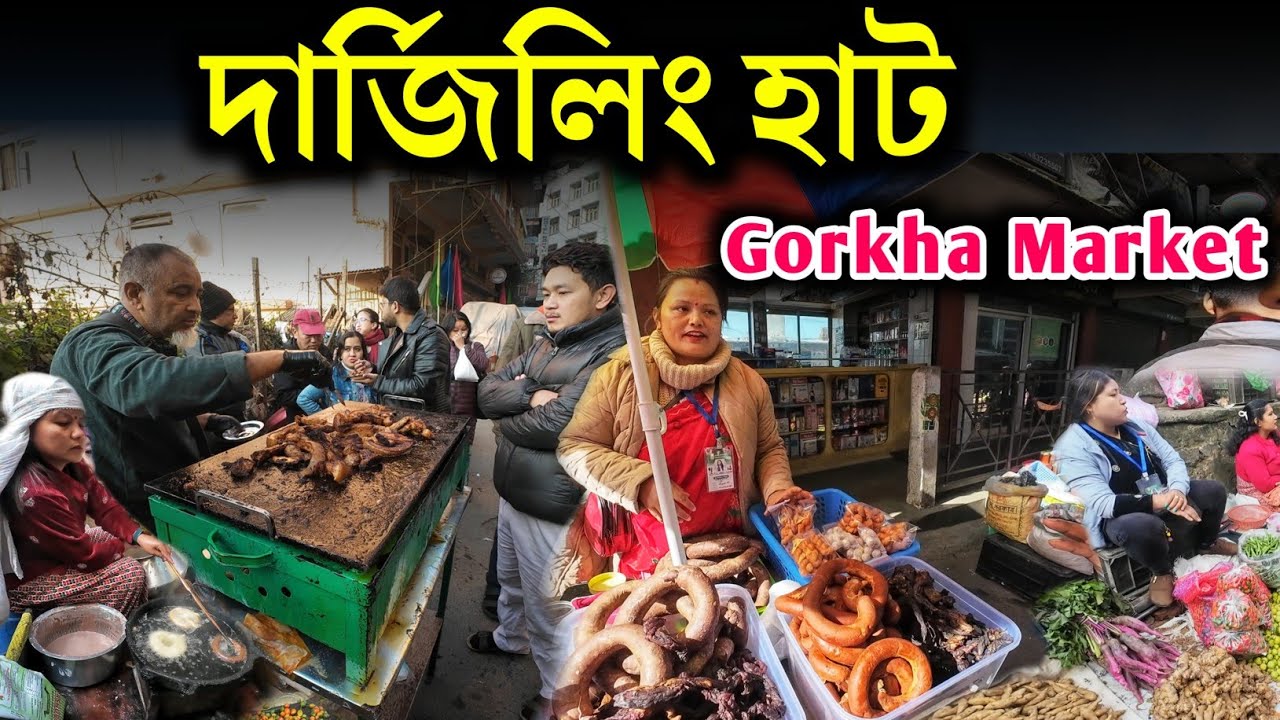 Darjeeling Gorkhey Haat | Nepali Haat | Darjeeling Market | Darjeeling Street Food | Gorkha Haat