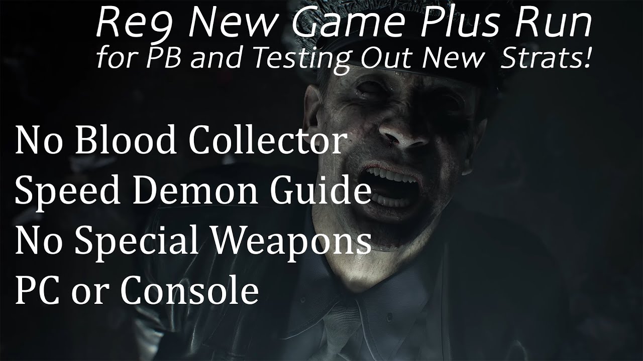 RE9 No Blood Collector Speed Demon Run - PS Thanks everyone for the support lately
