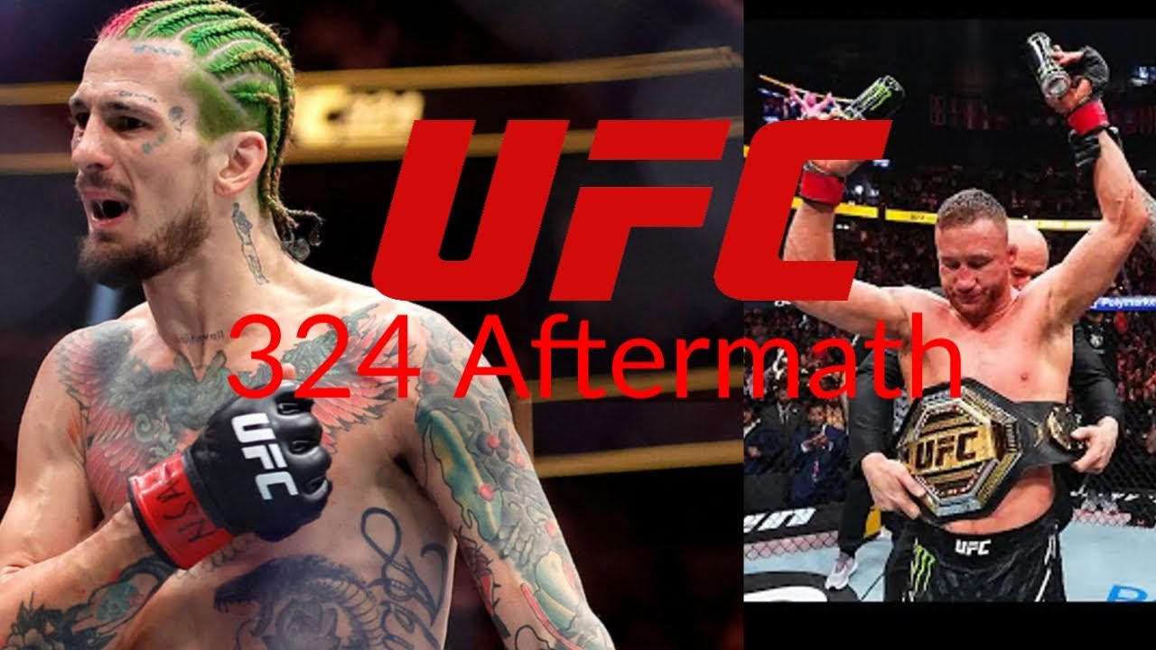 UFC 324 Aftermath