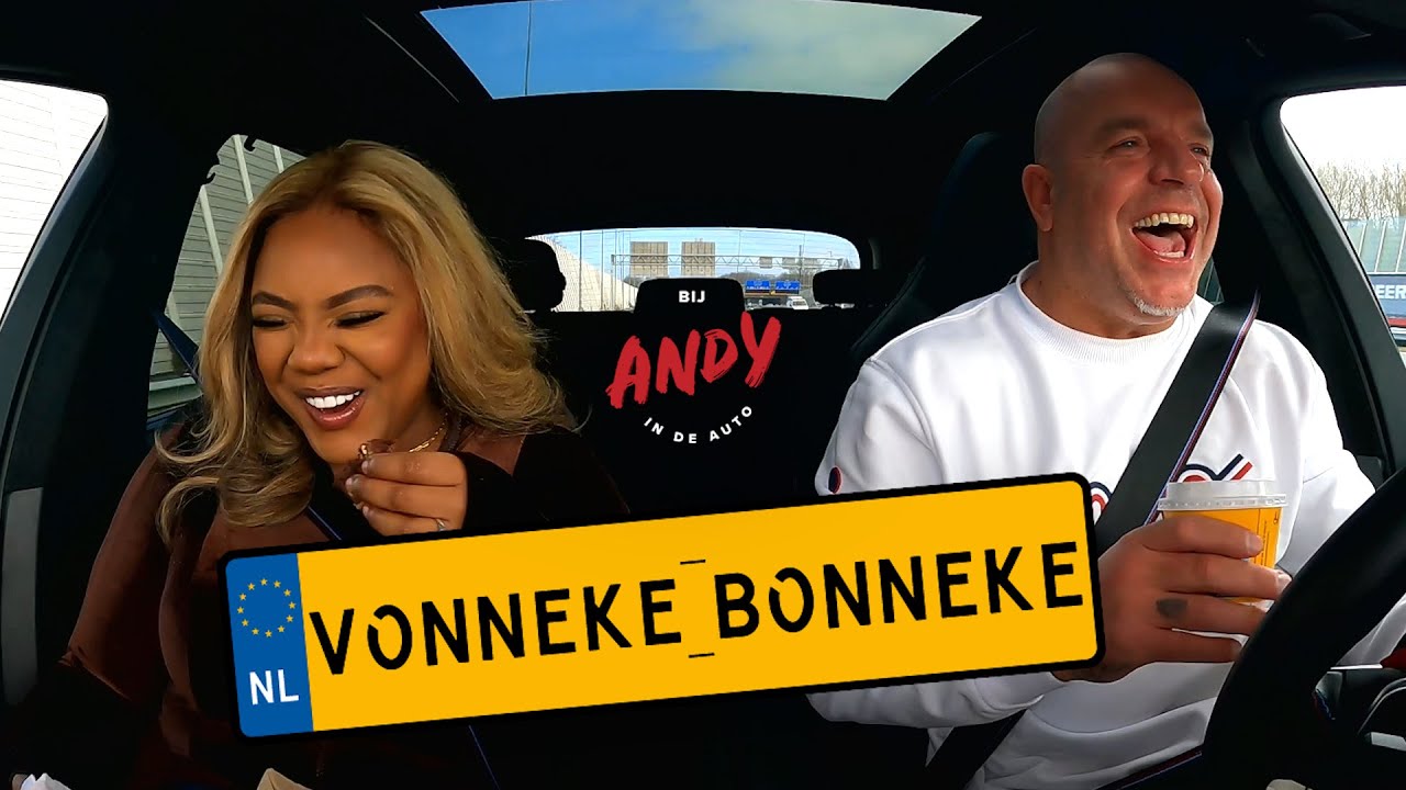 Vonneke Bonneke - Bij Andy in de auto!