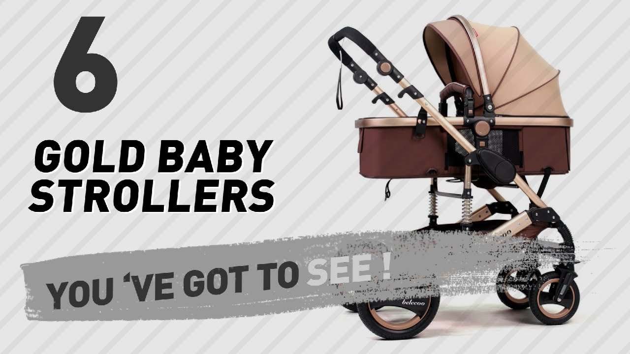 Gold Baby Strollers Collection // New & Popular 2017