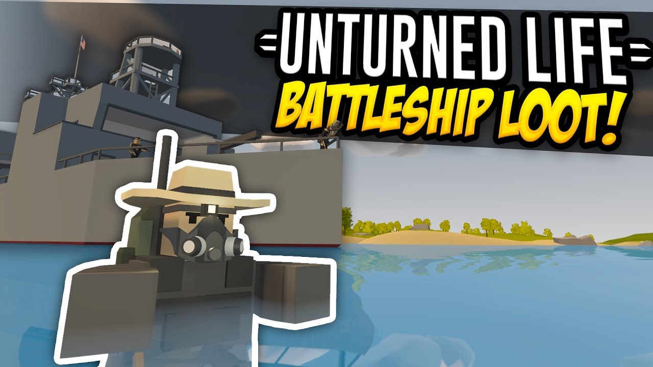 BATTLESHIP LOOT - Unturned Life Roleplay #431