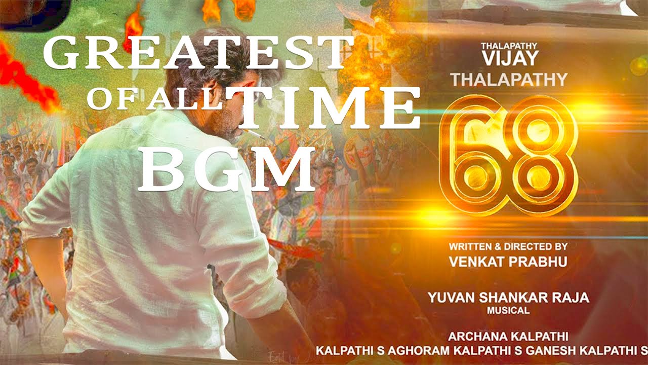 Thalapathy 68 - GOAT BGM - Master FL | Thalapathy Vijay | Yuvan Shankar Raja | Venkat Prabhu |