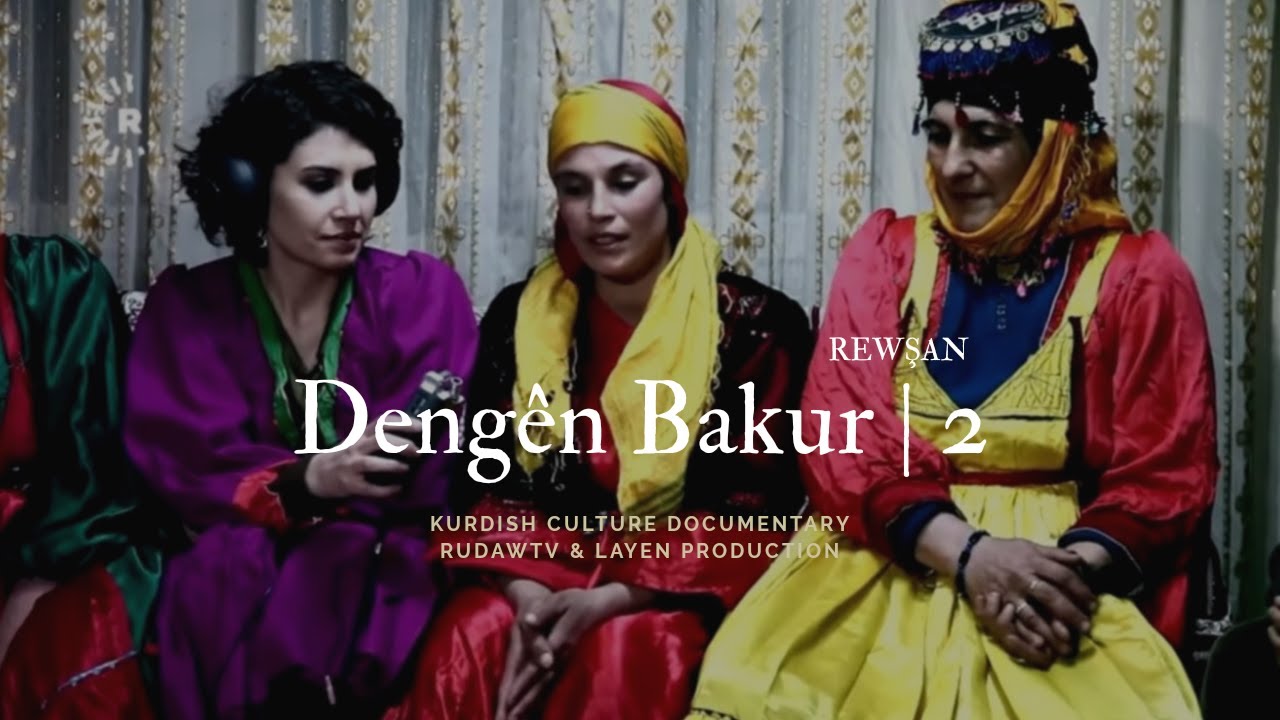 Rewşan | Dengên Bakur’2