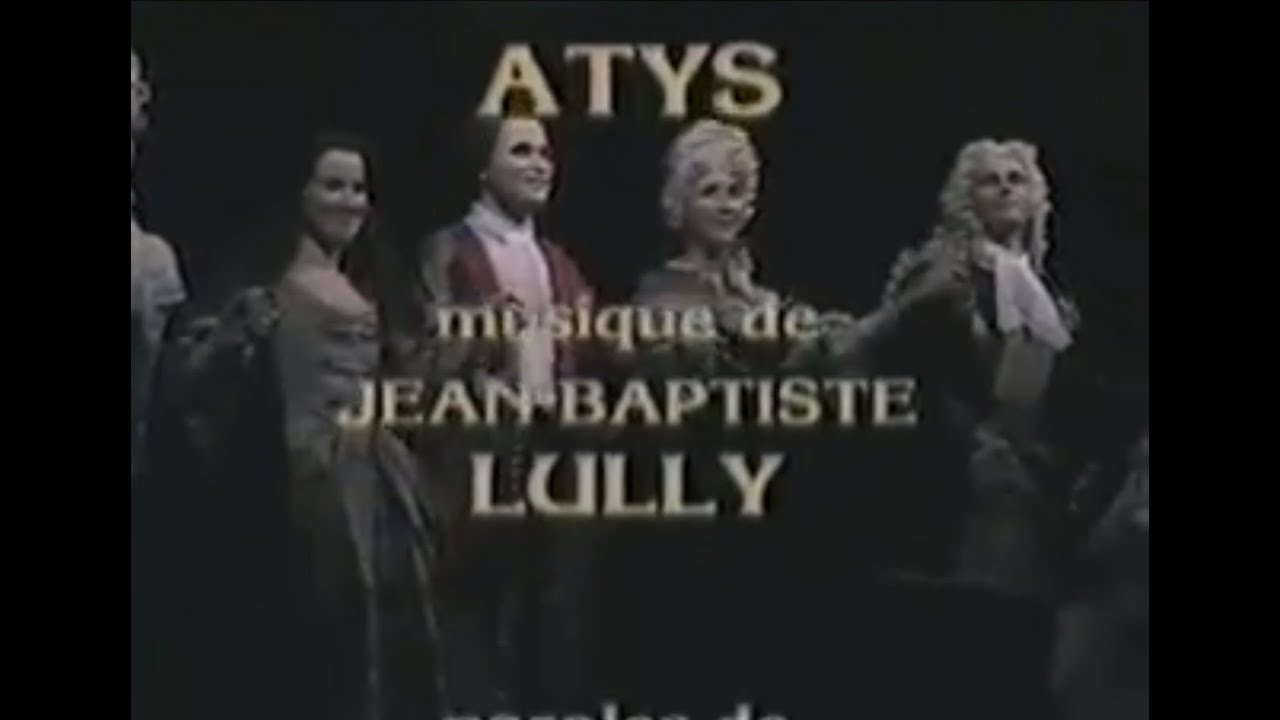 Lully : Atys (Christie, Villégier, 1987) full version / version complète