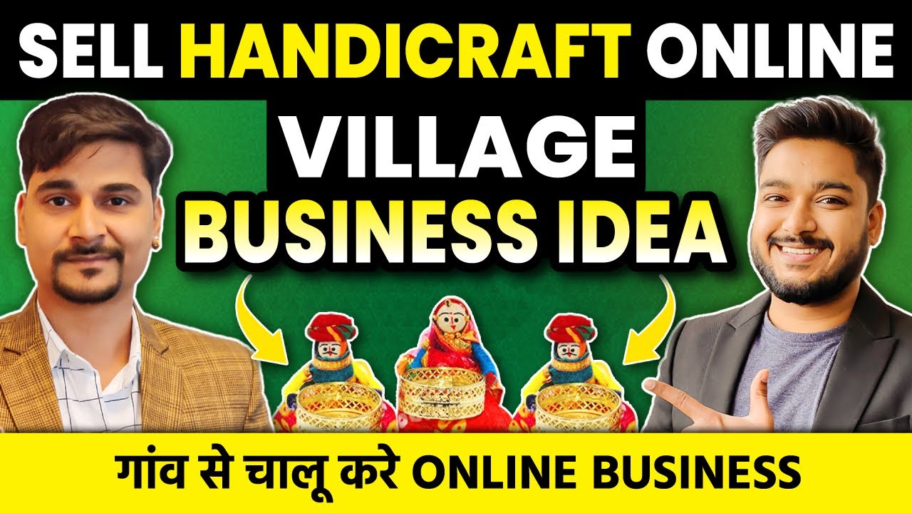 Village Business Ideas | Sell Handicraft Online | Social Seller Academy