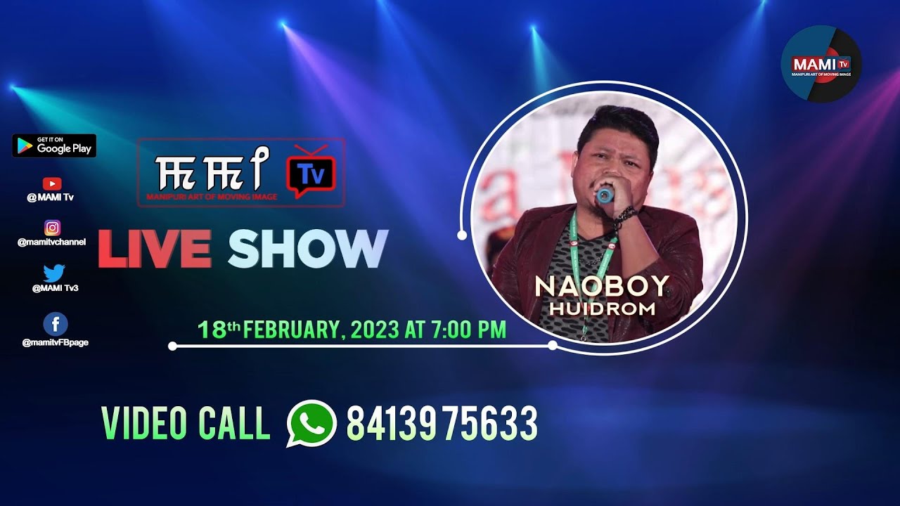 NOWBOY HUIDROM || SATURDAY NIGHT LIVE SHOW || WHATSAPP VIDEOCALL#8413975633 || 18TH FEB 2023 @7:00PM