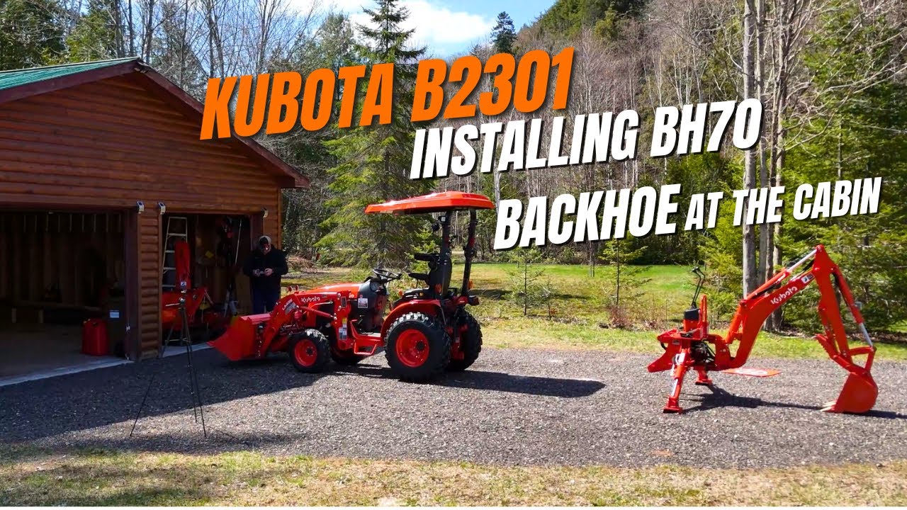Шаг за шагом: установка экскаватора-погрузчика BH70 на Kubota B2301 в хижине!