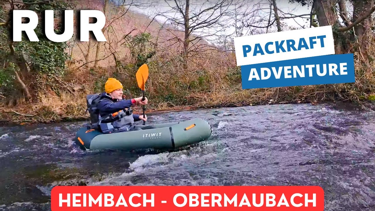ROER - van Heimbach tot Obermaubach met ITIWIT PACKRAFT 100
