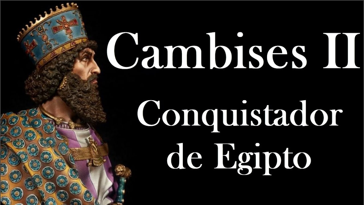 Cambises II Conquistador de Egipto. Con Jorem. Mini Documental.