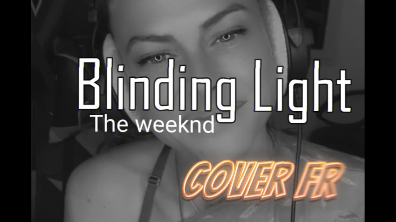The Weeknd - Blinding Light  (version Française Rasta Mia)