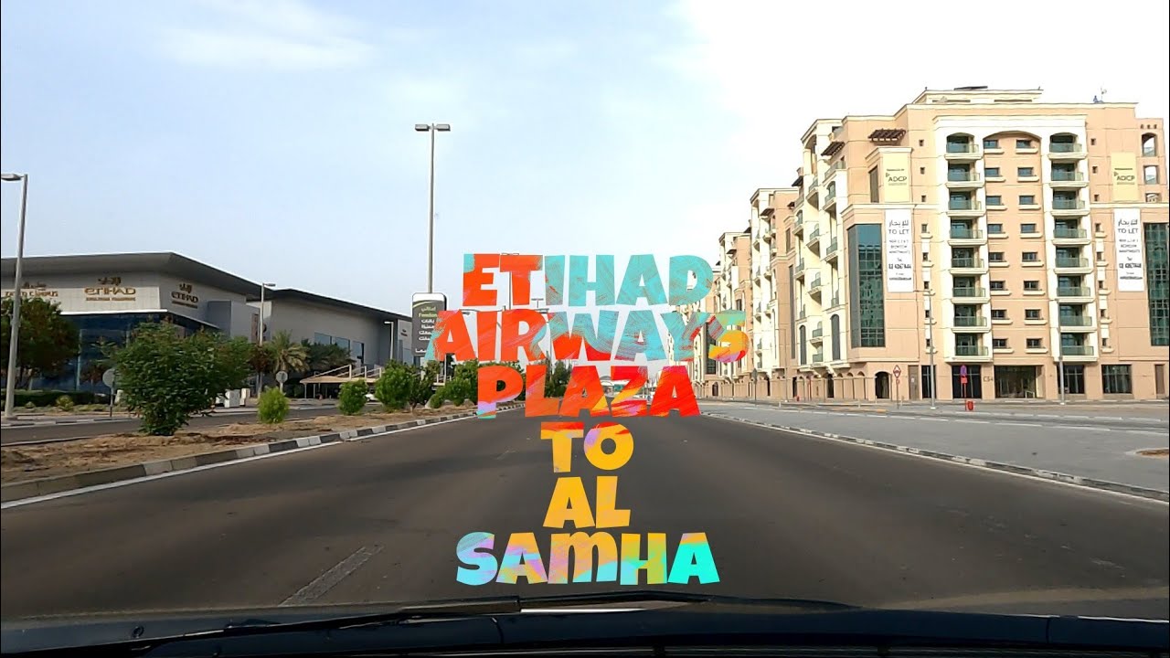 Etihad Airways Plaza to Al Samha Via E10,E11