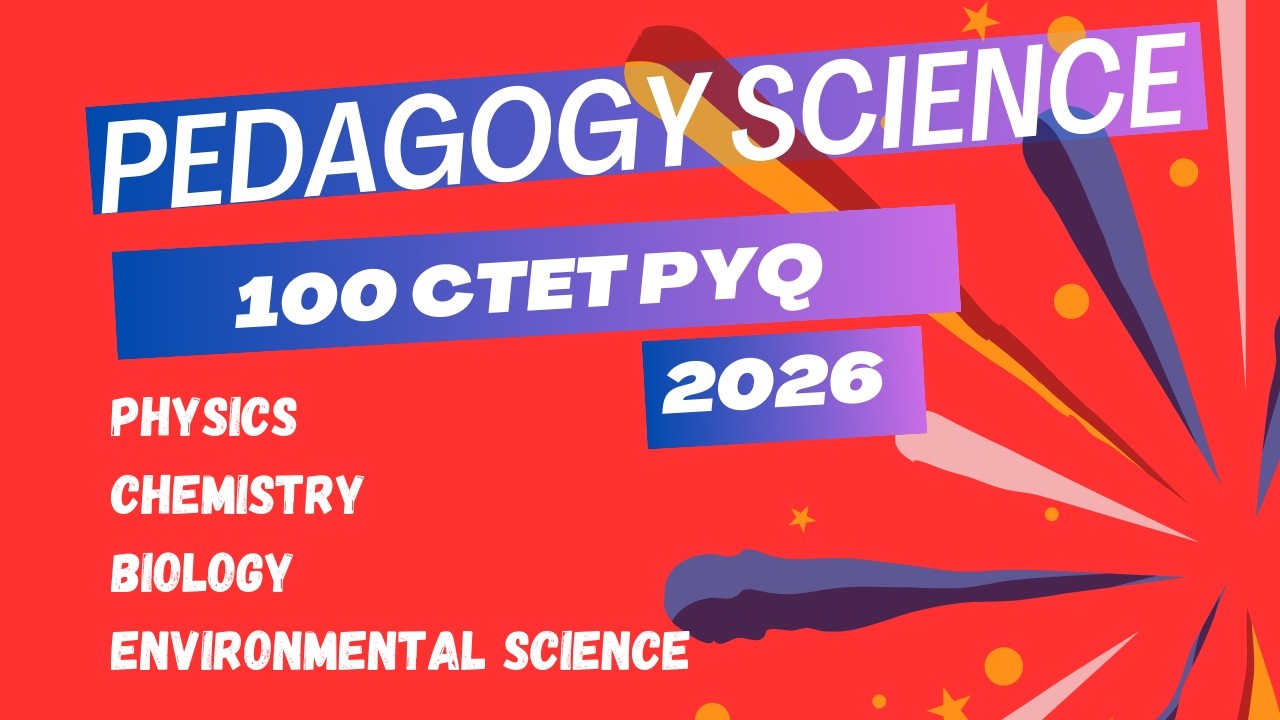 ctetpart2100+ CTET Pedagogy of Science PYQ | CTET Paper 2 Science | Most Important Questions