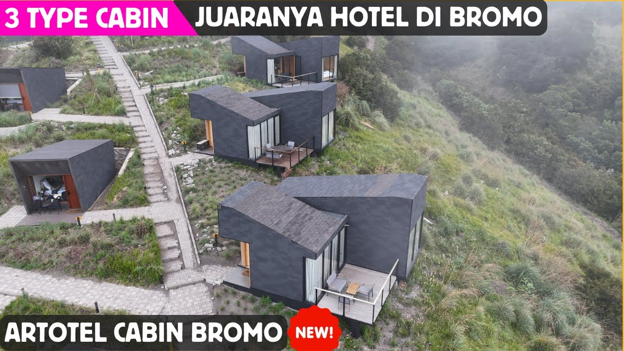 JUARANYA HOTEL BROMO | 3 TYPE CABIN | ARTOTEL CABIN BROMO | WISATA GUNUNG BROMO | MOUNT BROMO