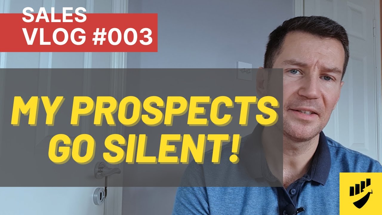 Sales Vlog #003 - My Prospects Are Not Responding Anymore