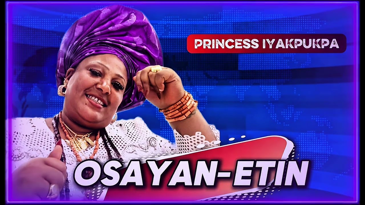 PRINCESS IYAKPUKPA // OSAYAN-ETIN (audio slide)