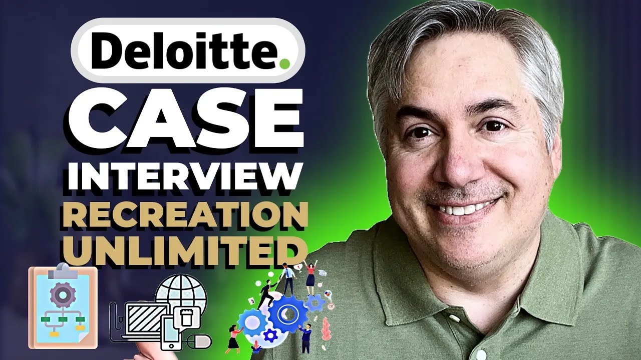 Практика интервью по кейсу Deloitte: Recreation Unlimited (стратегический кейс)