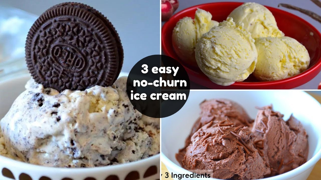 3 Easy No Churn Ice Cream Recipes | Oreo, Vanilla, & Chocolate Ice Cream 🍦🍦🍦| Quick icecream Recipe