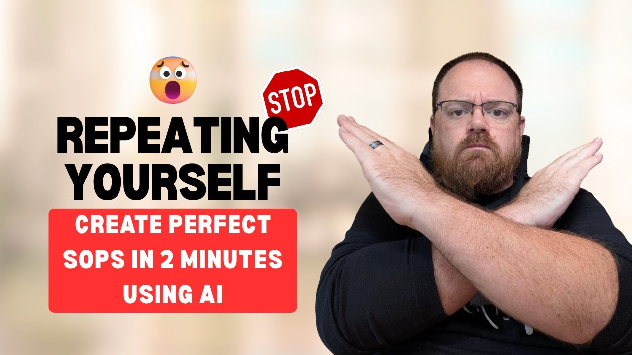 Create Perfect SOPs in 2 Minutes Using AI and Stop Repeating Yourself!