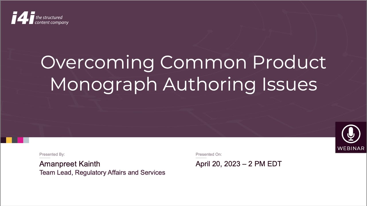 Overcoming Common Product Monograph Authoring Issues