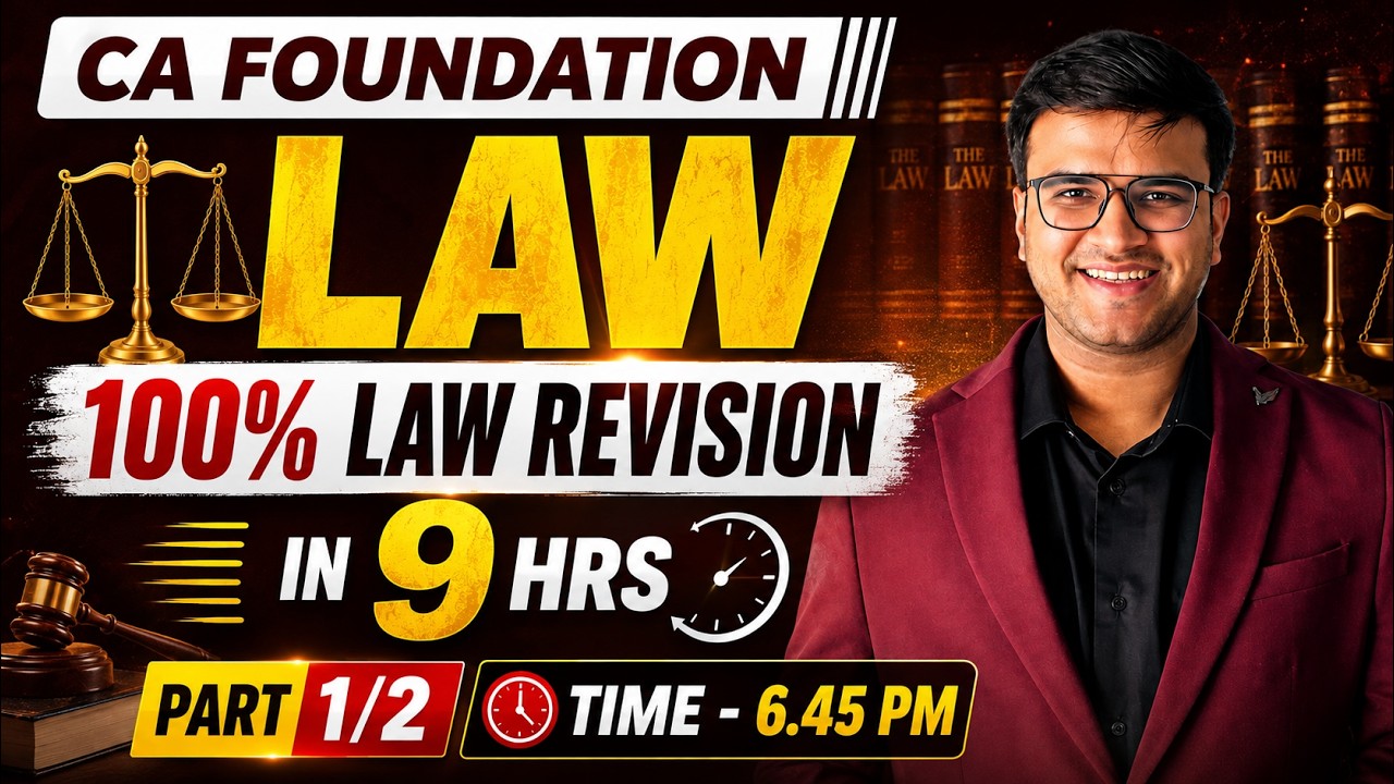 CA Foundation law Sept 26 PRE Exam Marathon | Part 1 | 100% Revision in 9 hrs Indresh Gandhi ICAICA