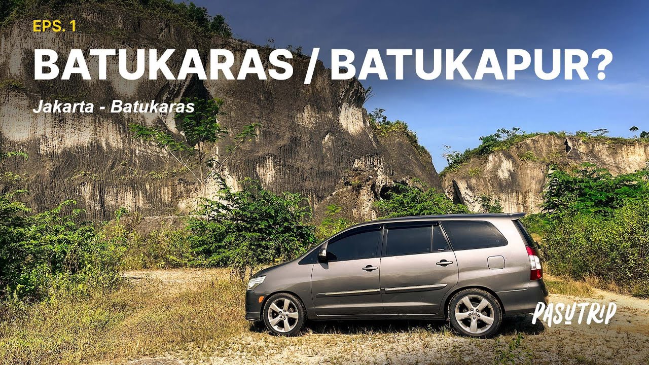 DAY 1 | BATUKARAS / BATUKAPUR? | Jakarta - Batukaras | PASUTRIP 2024
