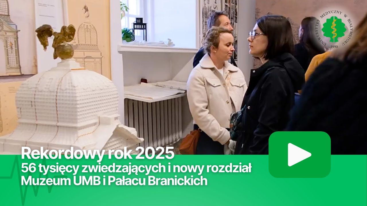 Rekordowy rok 2025. 56 tysięcy zwiedzających i nowy rozdział Muzeum UMB i Pałacu Branickich
