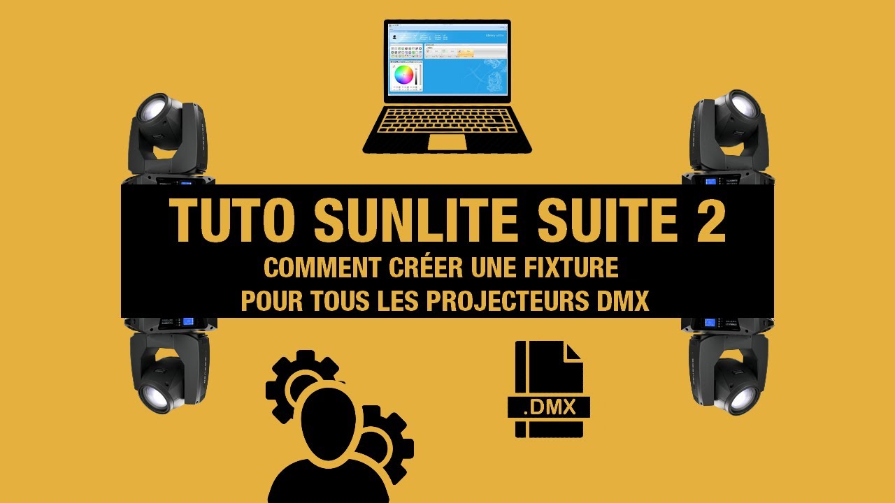 Tuto Sunlite Suite 2 - Scan Library Editor - Créer une fixture pour tes projecteurs dmx