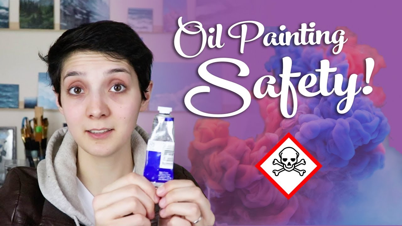 Oil Painting Safety
