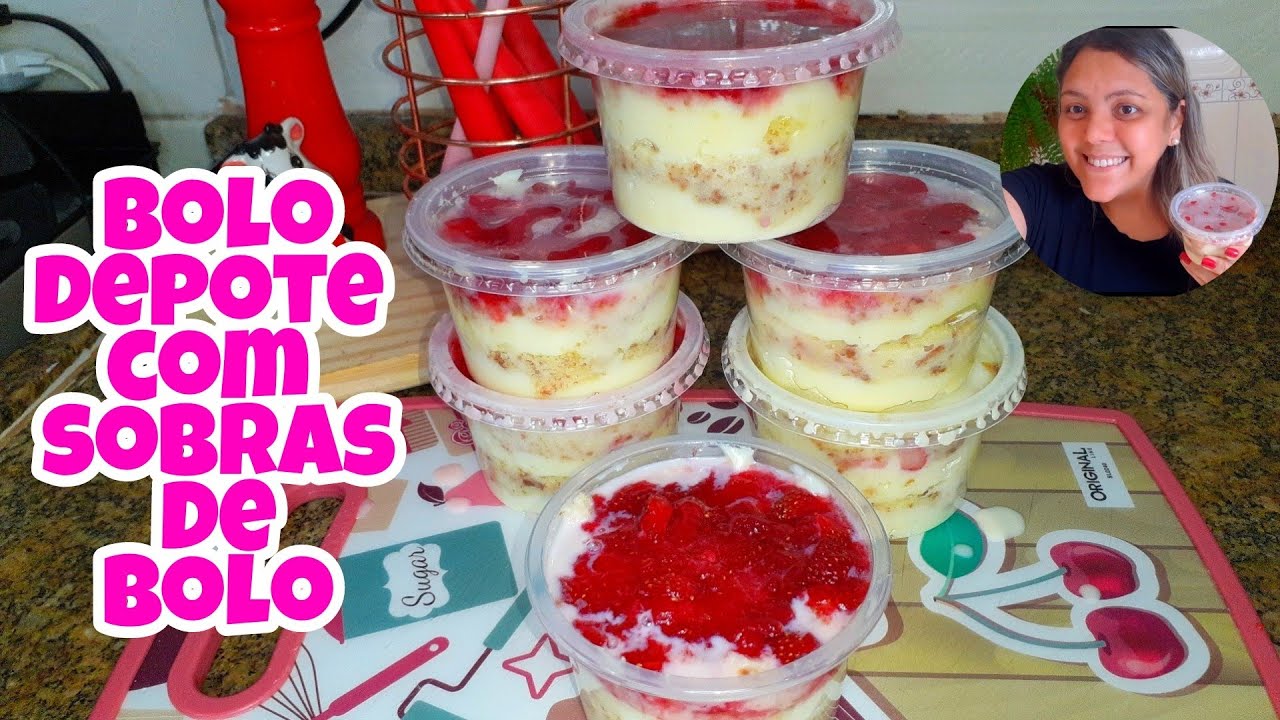 Como Reaproveitar sobras de bolo e fazer um bolo de Pote Delicioso