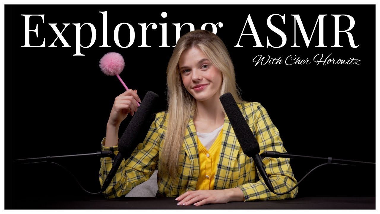 Exploring #ASMR With Cher Horowitz ♡ (Clueless)