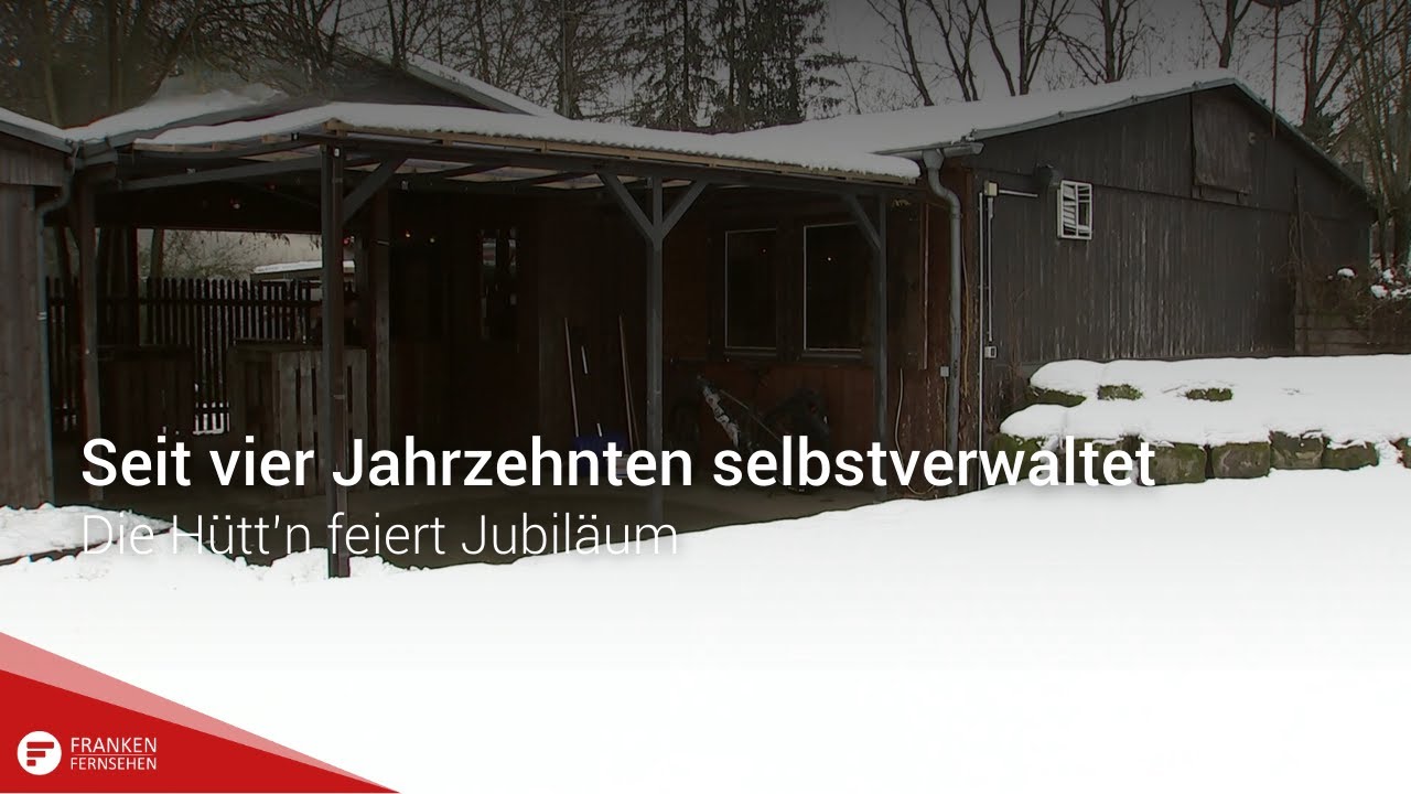 Seit vier Jahrzehnten selbstverwaltet: Die H&uuml;tt&rsquo;n feiert Jubil&auml;um