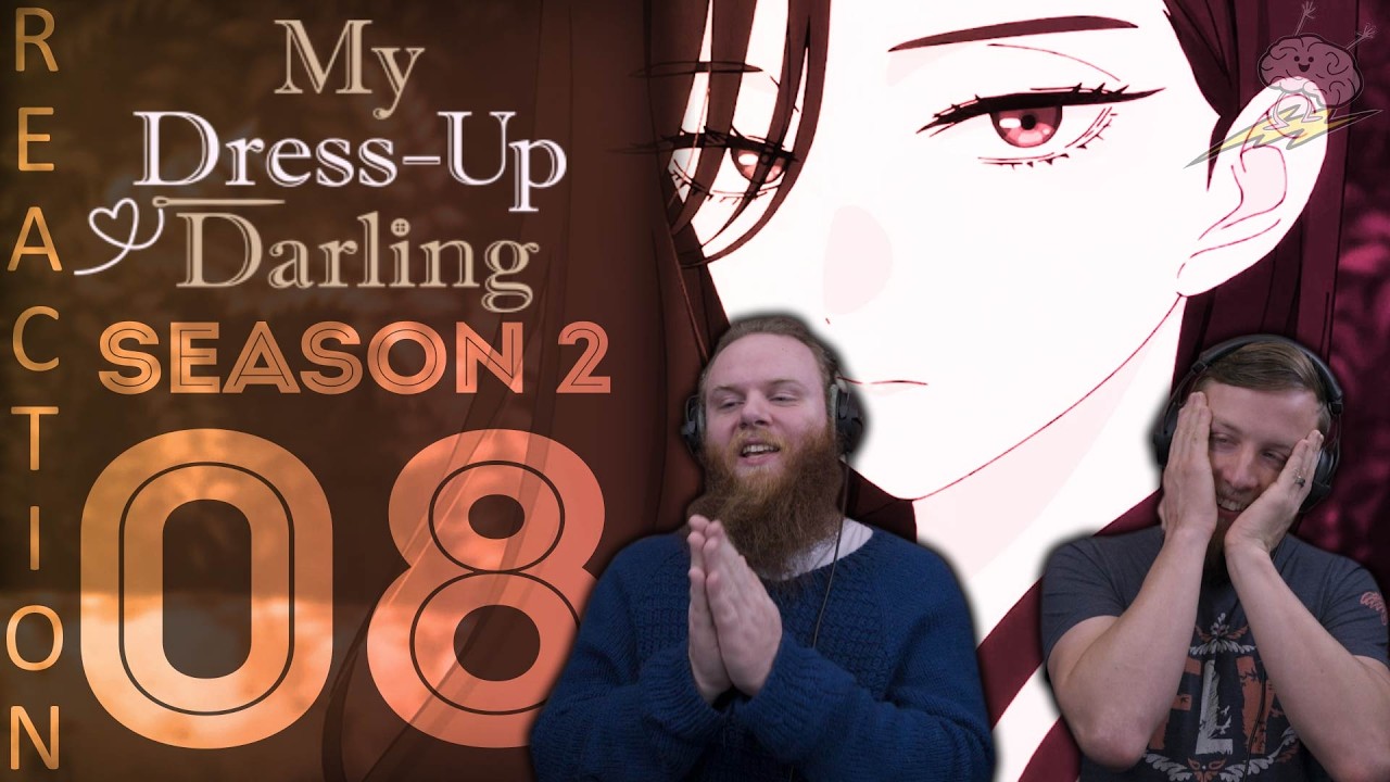 SOS Bros React - My Dress-Up Darling Season 2 Episode 8 - The Only Way I Can Express My Gratitude
