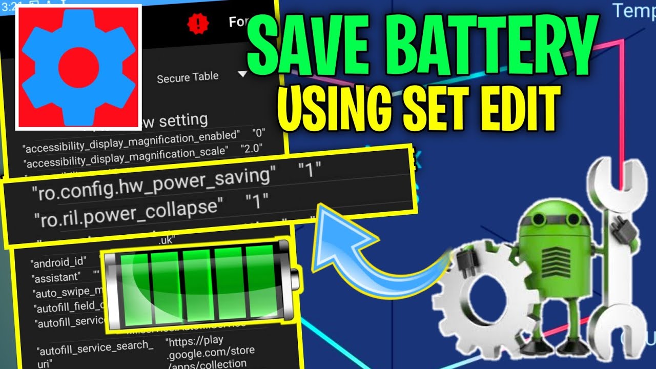 How to Save Battery on Your Phone Using Set Edit App | No Root Needed