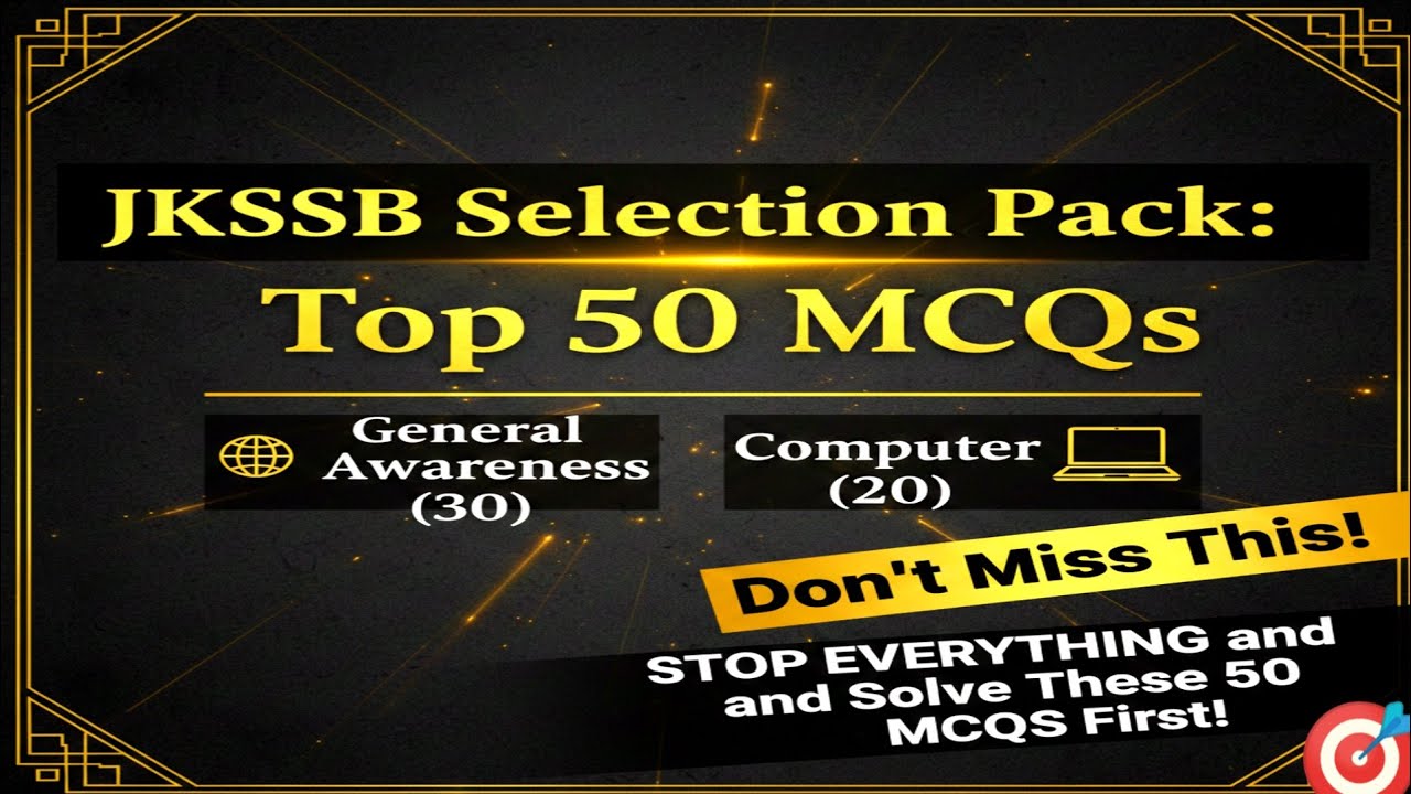 JKSSB Selection Pack: 50/50 🎯|| Top 50 MCQs | General Awareness(30) & Computer (20) Don't Miss This!