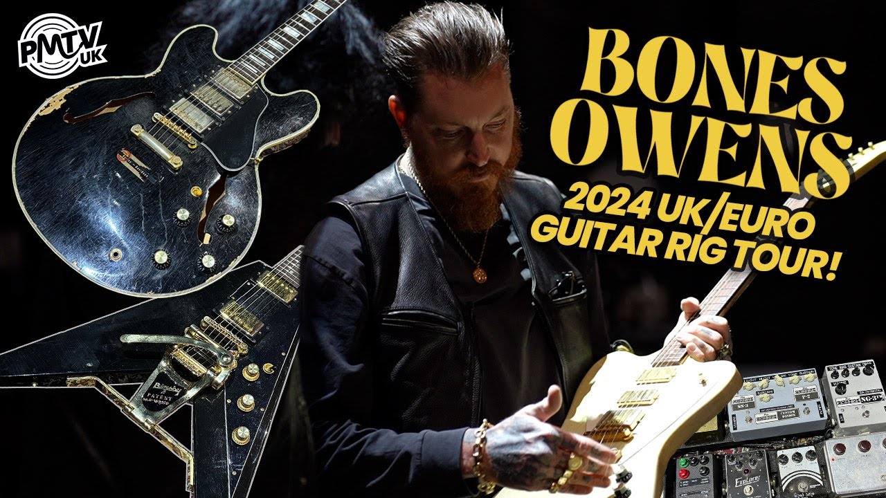 Bones Owens Gear Rundown! - The Incredible Guitars, Pedals & Amps Of His 2024 Euro Rig!
