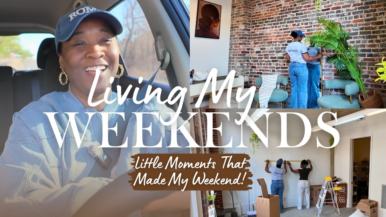 A Weekend of Real Life Moments | Resetting, Laughing & New Beginnings