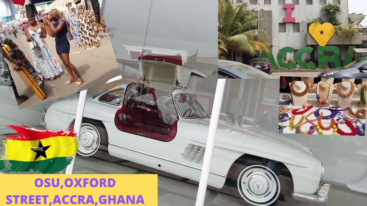 OSU OXFORD STREET, ACCRA, GHANA 🇬🇭