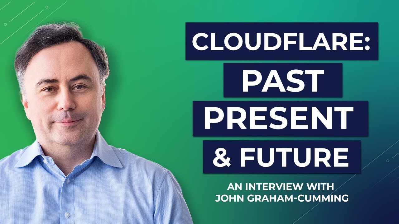 What is Cloudflare & how it prevents Cybersecurity threats | John Graham-Cumming, CTO of Cloudflare