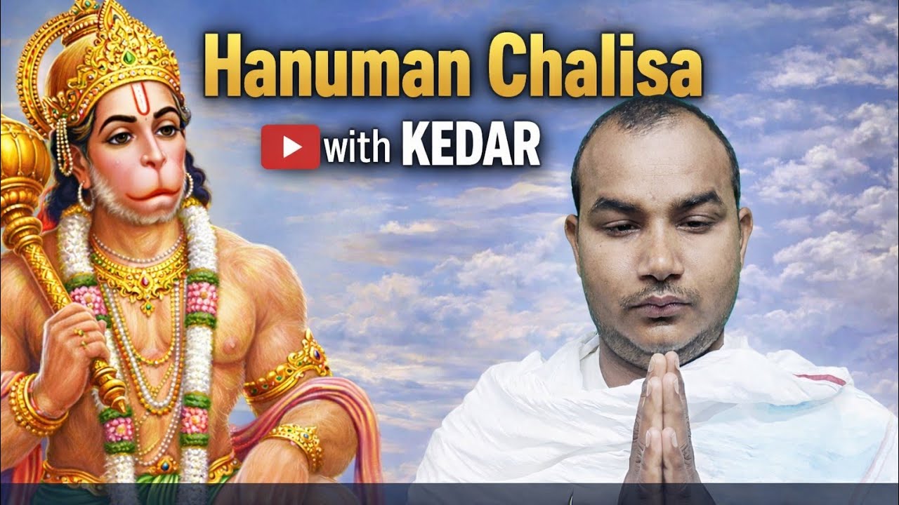 Shree Hanuman chalisa with KEDAR. !!! Hindi