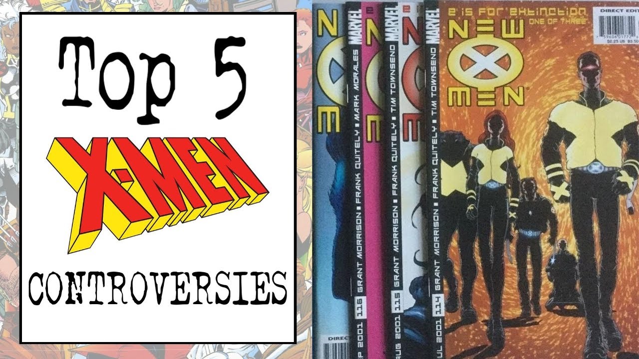 Top 5 X-Men Controversies |  Byrne, Morrison, Claremont, Lee