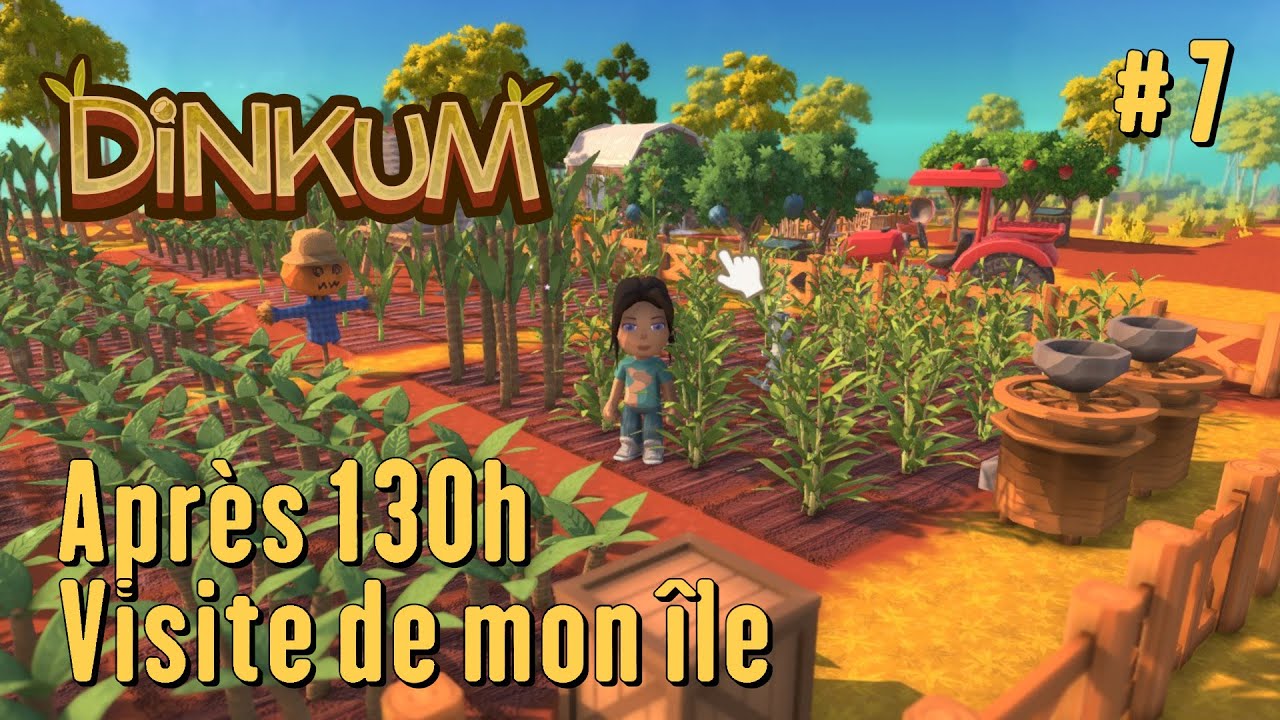 Dinkum - Let's Play #7 - Après 130h Visite de Mon île !